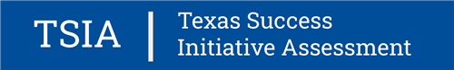 TSIA Texas Success Initiative Assessment